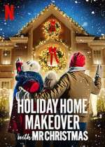 Watch Holiday Home Makeover with Mr. Christmas Goojara