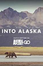 Watch Into Alaska Goojara