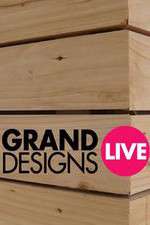 Watch Grand Designs Live Goojara