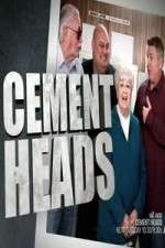 Watch Cement Heads Goojara
