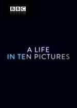 Watch A Life in Ten Pictures Goojara
