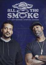 Watch The Best of All the Smoke with Matt Barnes and Stephen Jackson Goojara
