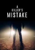 Watch A Killer's Mistake Goojara
