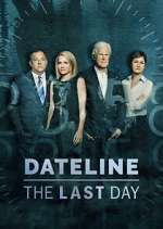 Watch Dateline: The Last Day Goojara
