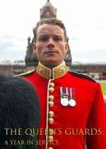 Watch The Queen's Guards: A Year in Service Goojara