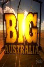 Watch Big Australia Goojara