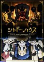 Watch Shadows House Goojara