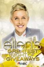 Watch Ellen\'s Greatest Night of Giveaways Goojara