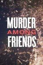 Watch Murder Among Friends Goojara