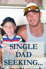 Watch Single Dad Seeking... Goojara