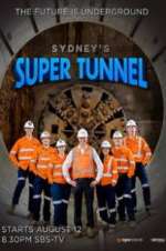 Watch Sydney\'s Super Tunnel Goojara