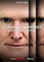 Watch Murdaugh Murders: A Southern Scandal Goojara