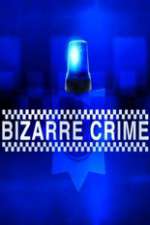 Watch Bizarre Crime Goojara