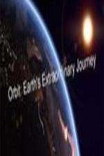 Watch Orbit Earths Extraordinary Journey Goojara