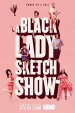 Watch A Black Lady Sketch Show Goojara