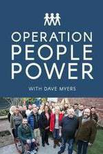Watch Operation People Power with Dave Myers Goojara