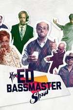 Watch The Ed Bassmaster Show Goojara
