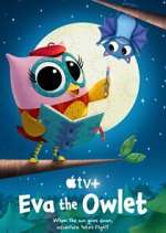 Watch Eva the Owlet Goojara