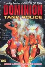 Watch Dominion tank police Goojara