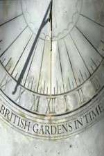 Watch British Gardens in Time Goojara