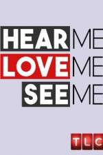 Watch Hear Me, Love Me, See Me Goojara
