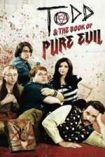 Watch Todd and the Book of Pure Evil Goojara