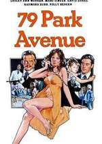 Watch 79 Park Avenue Goojara