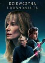 Watch A Girl and an Astronaut Goojara