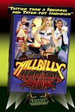 Watch Hillbilly Horror Show Goojara