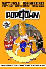 Watch Popetown Goojara