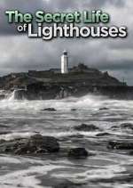 Watch The Secret Life of Lighthouses Goojara