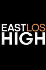 Watch East Los High Goojara