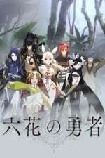 Watch Rokka no Yuusha Goojara