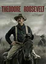 Watch Theodore Roosevelt Goojara