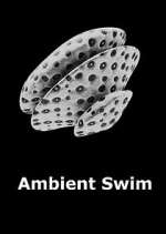 Watch Ambient Swim Goojara