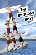 Watch The Birthday Boys Goojara