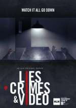 Watch Lies, Crimes & Video Goojara