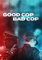 Watch Good Cop, Bad Cop Goojara