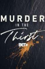 Watch Murder In The Thirst Goojara