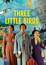 Watch Three Little Birds Goojara