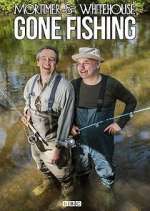 Watch Mortimer and Whitehouse: Gone Fishing Goojara