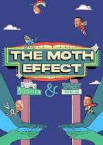 Watch The Moth Effect Goojara