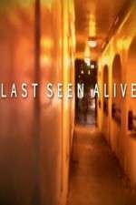 Watch Last Seen Alive Goojara