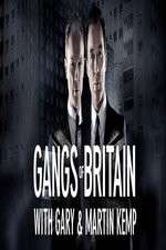Watch Gangs of Britain with Gary and Martin Kemp Goojara