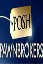 Watch Posh Pawnbrokers Goojara