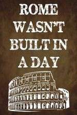 Watch Rome Wasn't Built in a Day Goojara