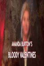 Watch Amanda Burton's Bloody Valentines Goojara