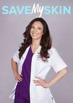 Watch Save My Skin Goojara