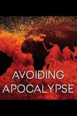 Watch Avoiding Apocalypse Goojara