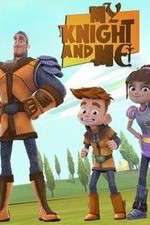 Watch My Knight and Me Goojara
